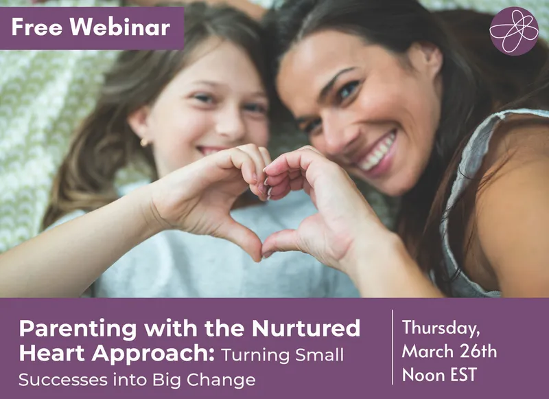 Parenting with the Nurtured Heart Approach: Turning Small Successes into Big Change